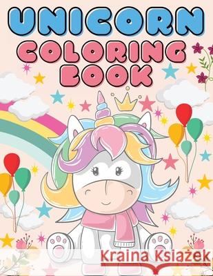 Unicorn Coloring Book: Amazing coloring book for kids ages 4-8 for home or travel Moondust Press 9781803538396 Alin-Alexandru Ungureanu