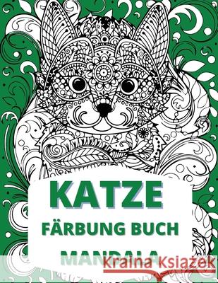 Katze Mandala Färbung Buch: Katzen Färbung Buch, Stress Relieving Designs für Erwachsene Entspannung Press, Moondust 9781803538617 Alin-Alexandru Ungureanu