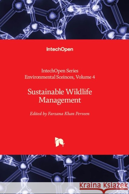 Sustainable Wildlife Management Farzana Khan Perveen 9781803566290
