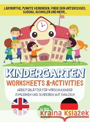 Kindergarten Worksheets & Activities: Arbeitsblätter Für Vorschulkinder Zumlernen Und Schreiben Auf Englisch, Alter 4-8. Worldcolor, Lucy 9781803608112 Lucy Worldcolor