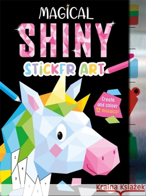 Magical Shiny Sticker Art Igloo Books Ltd 9781803681382 Bonnier Books Ltd