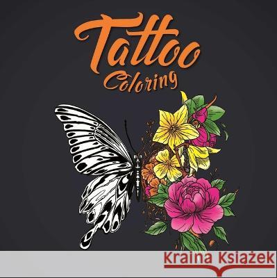 Tattoo Coloring: Adult Coloring Book Igloobooks 9781803683898 Igloo Books