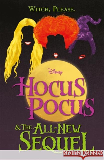 Disney: Hocus Pocus & The All New Sequel A. JANTHA 9781803684833