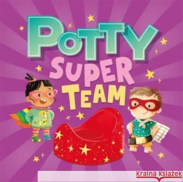 Potty Super Team Autumn Publishing 9781803685977 Bonnier Books Ltd