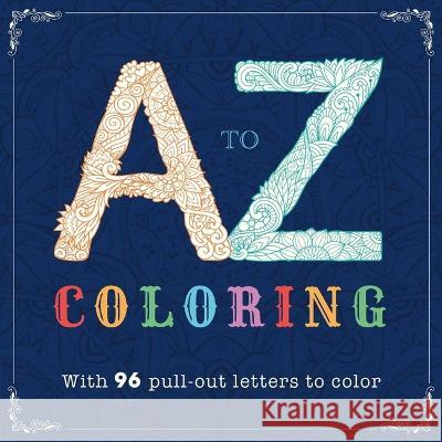 A-Z Coloring: Adult Coloring Book Igloobooks 9781803688671 Igloo Books