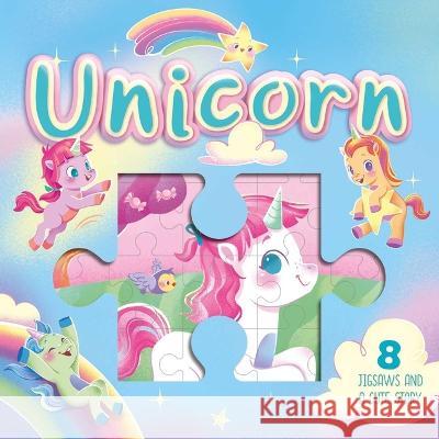 Unicorn: A Jigsaw Storybook Igloobooks                               Francesca d 9781803688930 Igloo Books