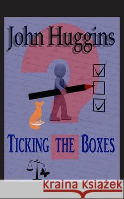 Ticking the Boxes John Huggins 9781803690056 New Generation Publishing