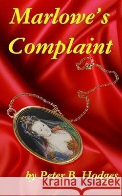 Marlowe's Complaint Peter Hodges 9781803690643 New Generation Publishing