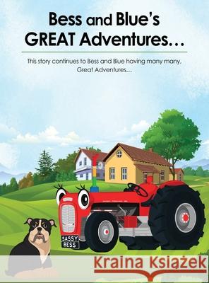 Bess and Blue's Great Adventures Adrian Derbyshire 9781803691558 New Generation Publishing