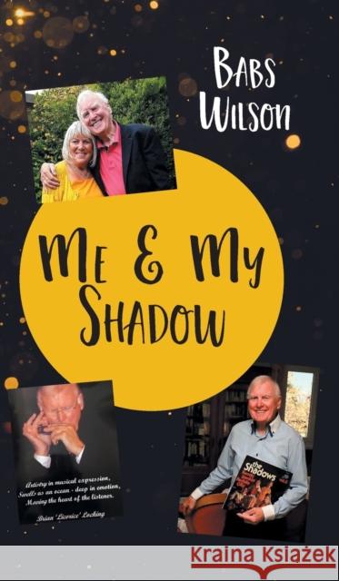 Me and My Shadow Babs Wilson 9781803691626 New Generation Publishing