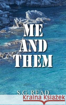 ME AND THEM S. G. Read 9781803693897