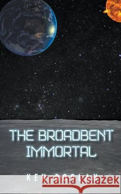 The Broadbent Immortal Ken Doolan 9781803694818