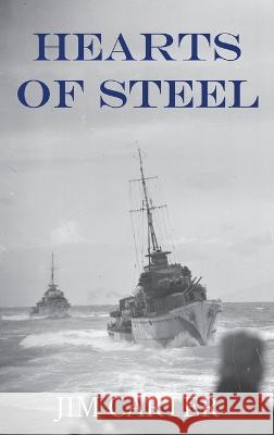 Hearts of Steel Jim Carter 9781803696324 New Generation Publishing