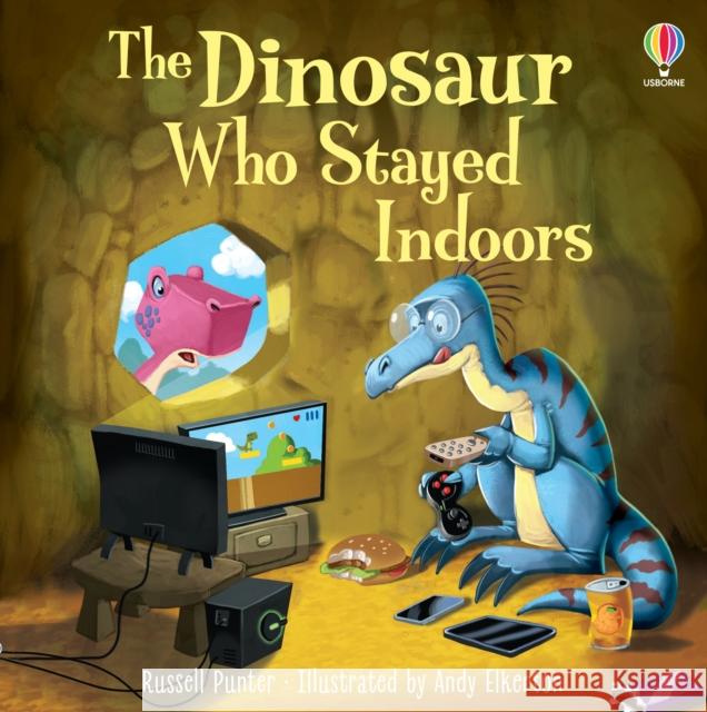 The Dinosaur who Stayed Indoors Russell Punter 9781803702483