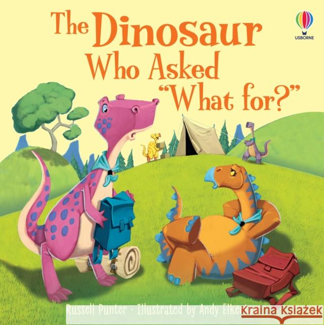 The Dinosaur Who Asked 'What for?' Russell Punter 9781803702490