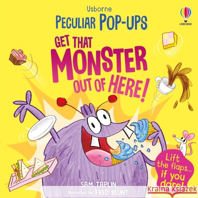 Get That Monster Out Of Here! Sam Taplin 9781803706528 Usborne Publishing Ltd