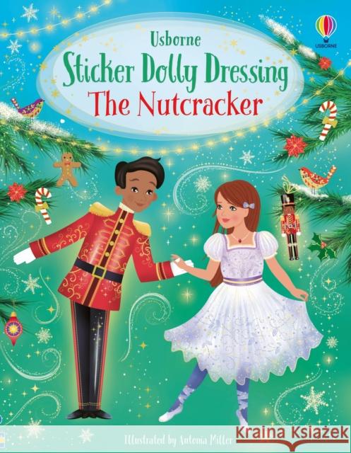 Sticker Dolly Dressing The Nutcracker Fiona Watt 9781803707761 Usborne Publishing Ltd