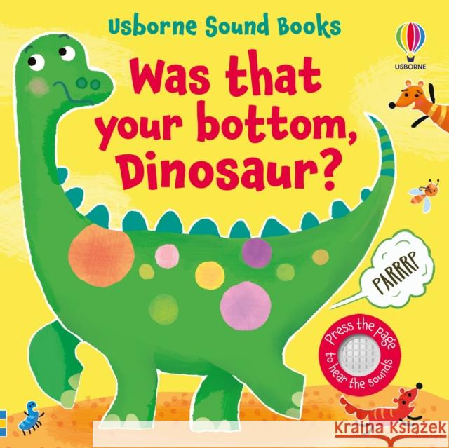 Was That Your Bottom, Dinosaur? Sam Taplin 9781803709116