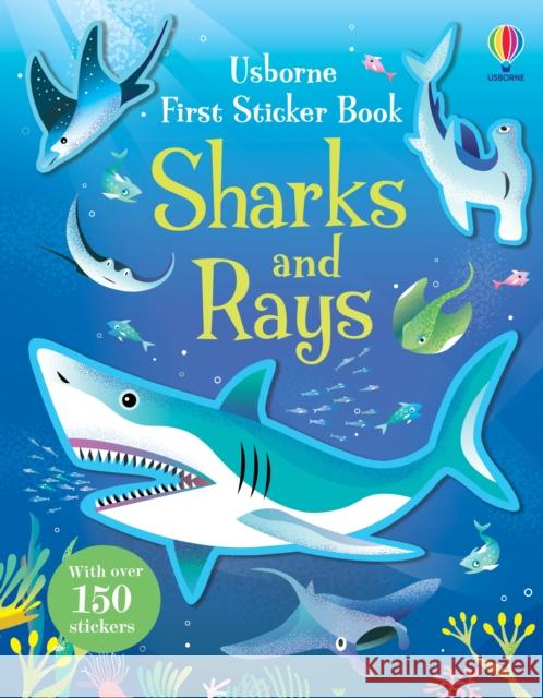 First Sticker Book Sharks and Rays Jane (EDFR) Bingham 9781803709871 Usborne Publishing Ltd