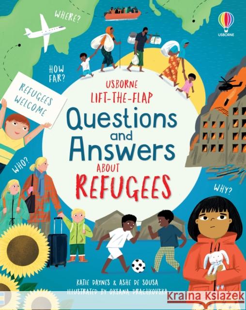 Lift-the-flap Questions and Answers about Refugees Sousa, Ashe de 9781803709987 Usborne Publishing Ltd