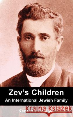 Zev's Children: An International Jewish Family Kenneth Collins 9781803710075