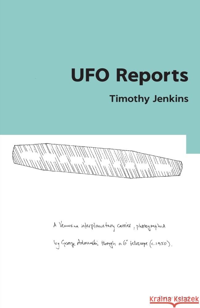 UFO Reports Timothy Jenkins 9781803741673 Peter Lang Ltd, International Academic Publis