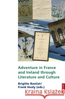 Adventure in France and Ireland through Literature and Culture  9781803743752 Peter Lang