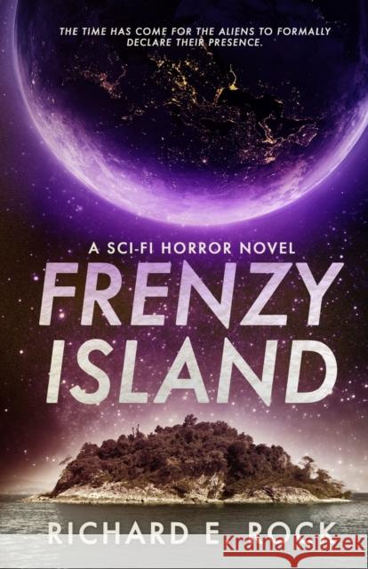 Frenzy Island Richard E. Rock 9781803780696 Cranthorpe Millner Publishers