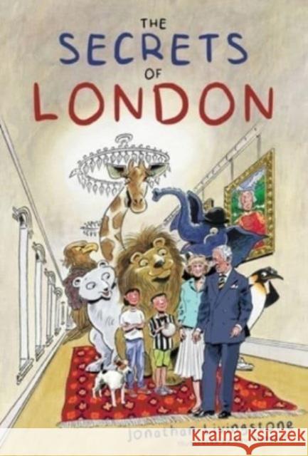 The Secrets of London Jonathan Livingstone 9781803781853 Cranthorpe Millner Publishers