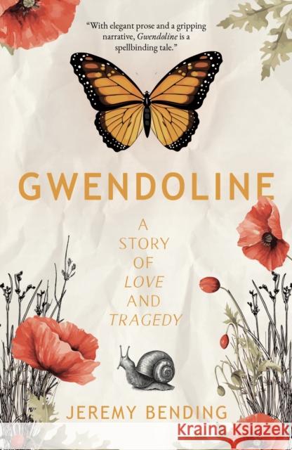 Gwendoline Jeremy Bending 9781803781891 Cranthorpe Millner Publishers