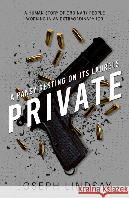 Private Joseph Lindsay 9781803782638 Cranthorpe Millner Publishers