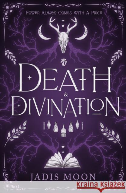 Death and Divination Jadis Moon 9781803782942 Cranthorpe Millner Publishers