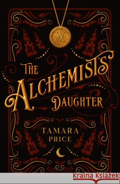 The Alchemist's Daughter Tamara Price 9781803783253 Cranthorpe Millner Publishers