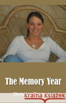 The Memory Year Christine Trueman 9781803812342 Grosvenor House Publishing Limited