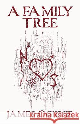 A Family Tree James Ogilvie, Kathryn Callaghan 9781803812915