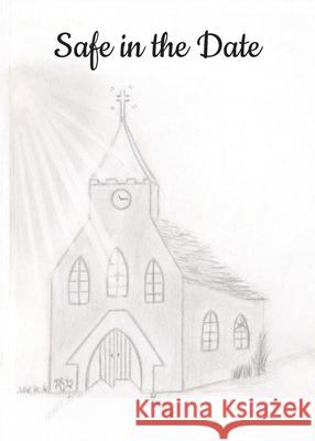 Safe in the Date Q. T. Porta 9781803819051 Grosvenor House Publishing Limited