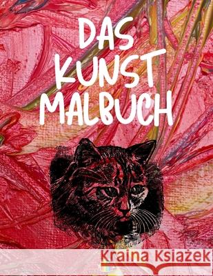 Das Kunst Malbuch Jessica Wishmonger 9781803837550 Loredana Lonson