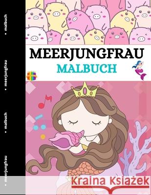 Meerjungfrau Malbuch Jessica Wishmonger 9781803837673 Loredana Lonson