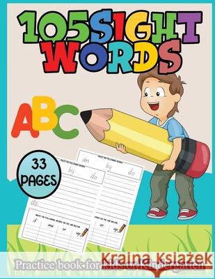 Essential Sight Words for Kids: Learning to Write and Read Melissa I. Howell 9781803838557 Melissa I Howell