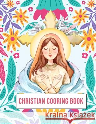 Christian Coloring Book: Scripture Coloring Book Melissa I. Howell 9781803838700 Melissa I Howell