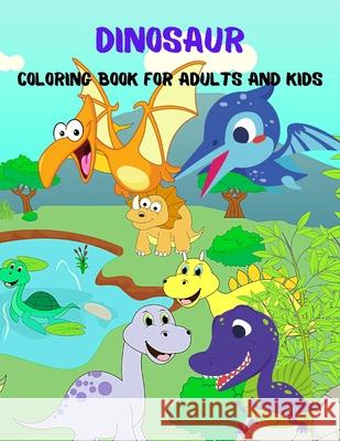 Dinosaur Coloring Book For Adults And Kids Em Publishers 9781803844589 Em Publishers