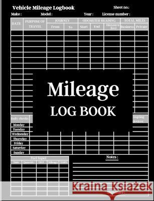 Mileage Log Book: Car Tracker for Business Auto Driving Record Books. Record And Track Your Daily Mileage For Taxes Record Daily Vehicle Nico Demir 9781803852201 Nielsen