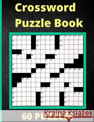Crossword Puzzle Book 60 Puzzles: Activity Puzzlebook 60 Puzzles S Warren 9781803853079