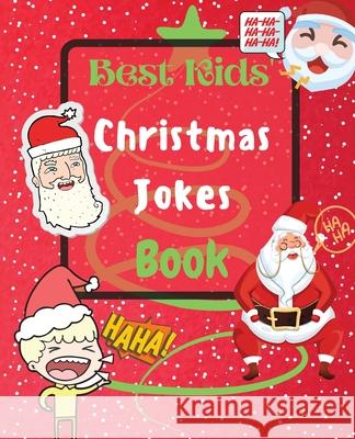 Best Kids' Christmas Jokes Book Little McTommy 9781803892702 Worldwide Spark Publish