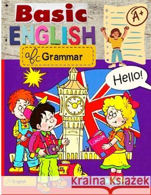 Basic English Grammar: Common English Vocabulary and Grammar Guide Sorens Books   9781803896847 Intell World Publishers