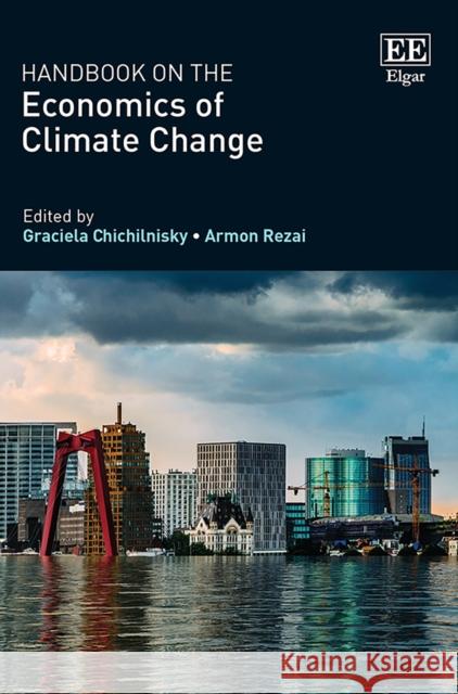 Handbook on the Economics of Climate Change Graciela Chichilnisky Armon Rezai  9781803920054