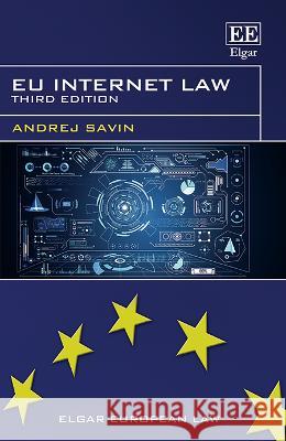 EU Internet Law Andrej Savin   9781803928500 Edward Elgar Publishing Ltd