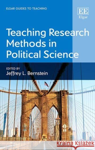 Teaching Research Methods in Political Science Jeffrey L. Bernstein 9781803928517
