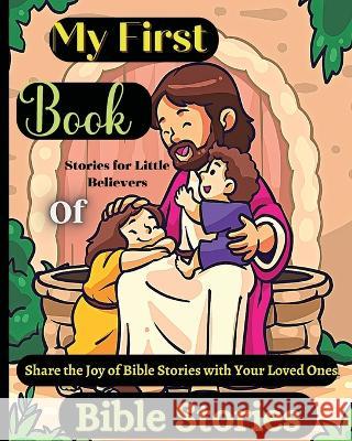 My First Book Of Bible Stories Emily Soto   9781803935331 Angela Lupean