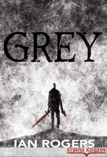 Grey Ian Rogers 9781803944814 PS Publishing